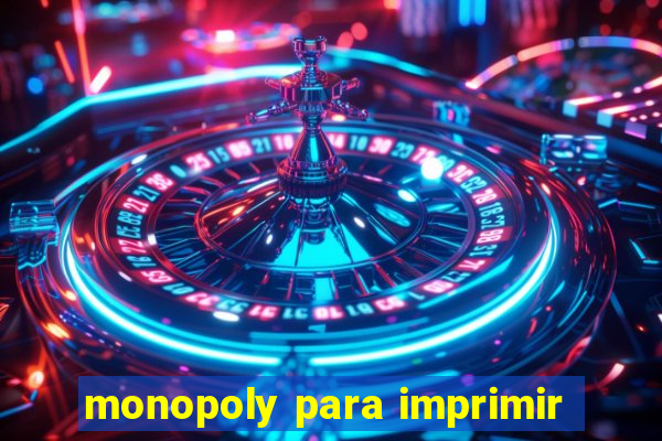 monopoly para imprimir